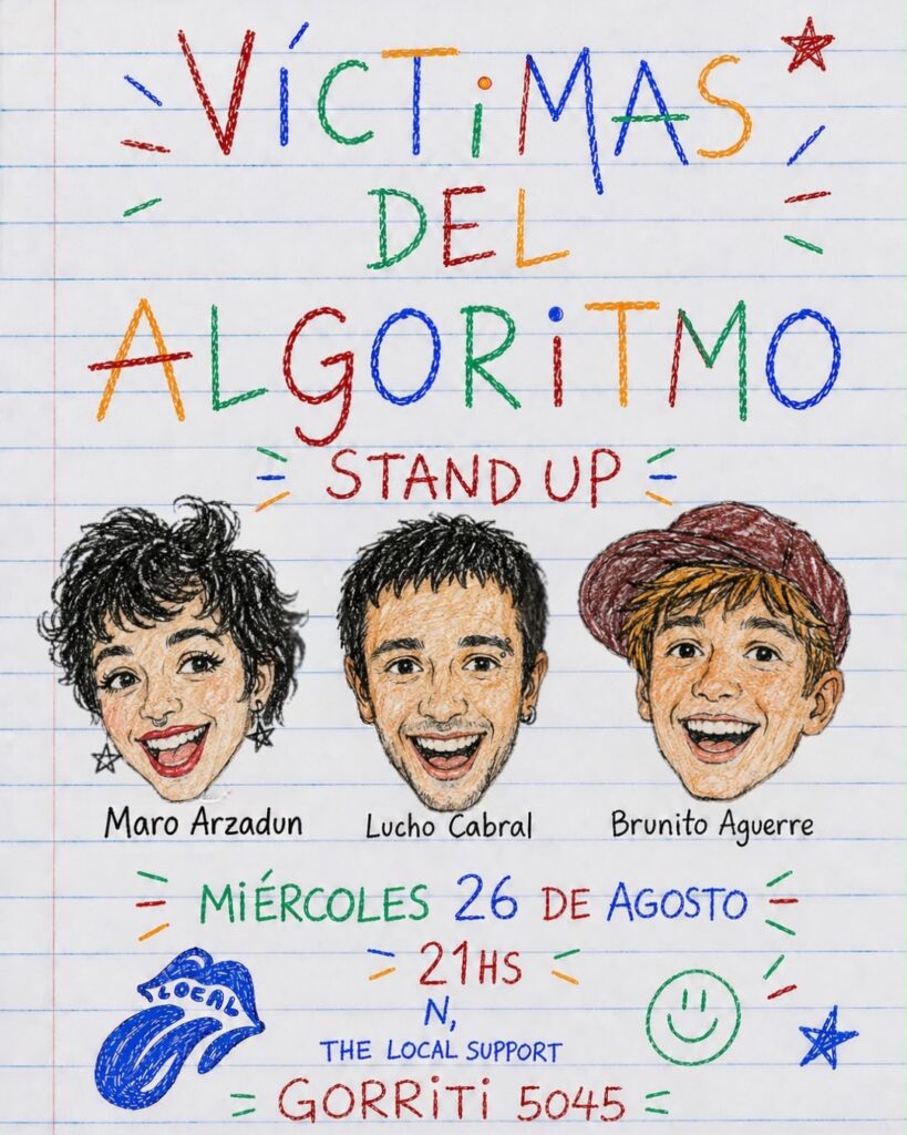 Víctimas del Algoritmo – Stand Up 26 de agosto 2026